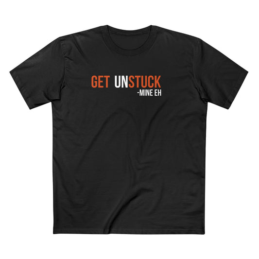 Get Unstuck Unisex Tee