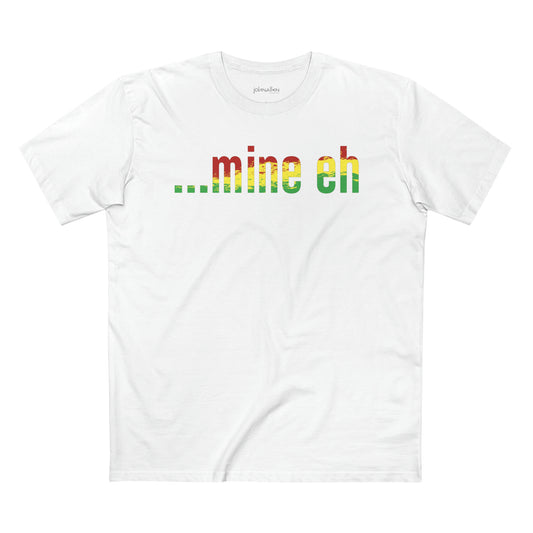 mine eh | Classic Unisex Tee